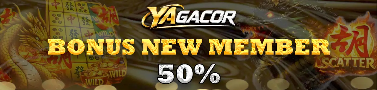 BONUS NEW MEMBER YAGACOR